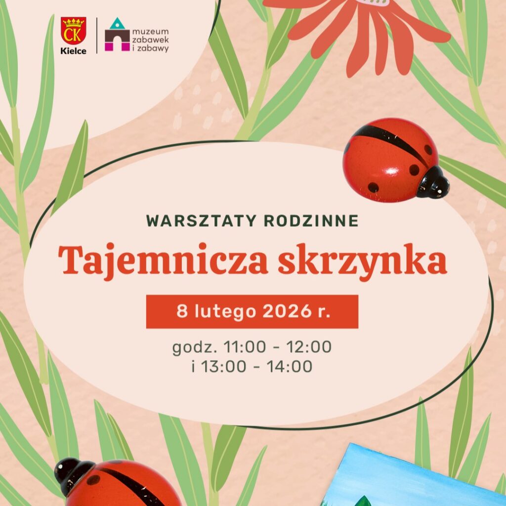 tajemnicza skrzynka. muzeum zabawek, kielce