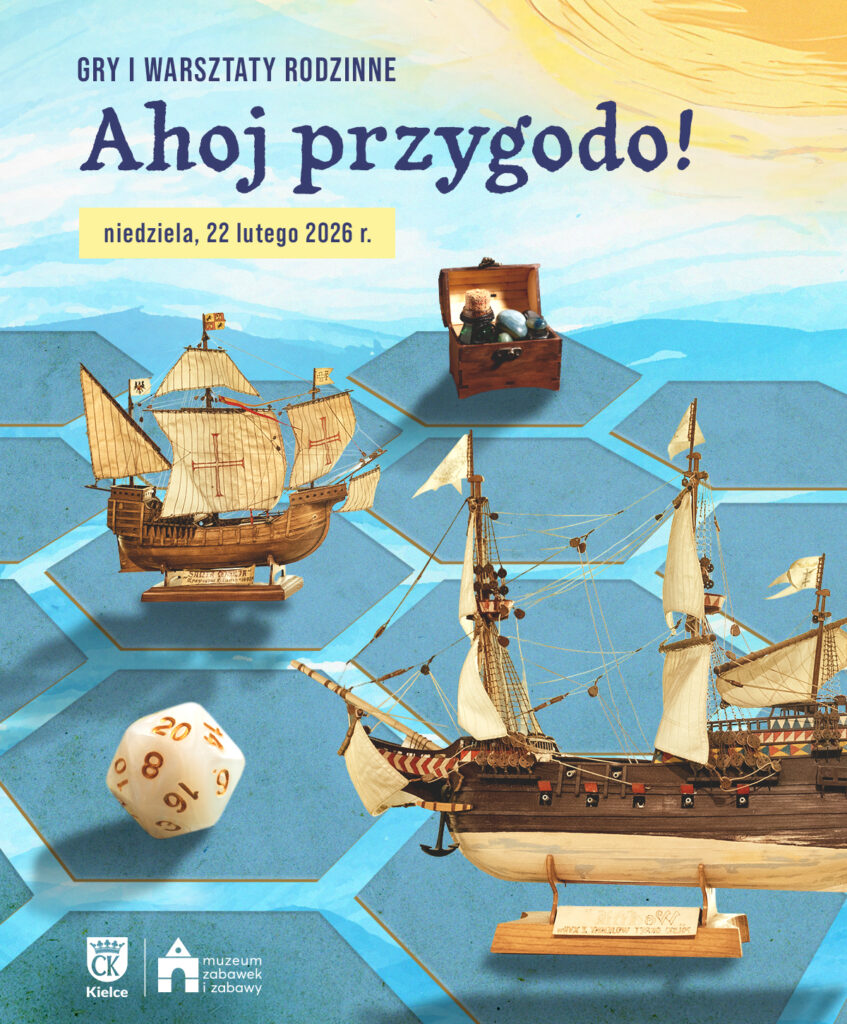 Ahoj przygodo. Warsztaty. Statki. Muzeum Zabawek i Zabawy. Miasto Kielce. Gry. Zabawy. Plansza.