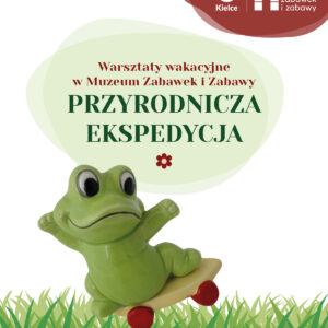 Przyrodnicza Przygoda – wakacyjne warsztaty