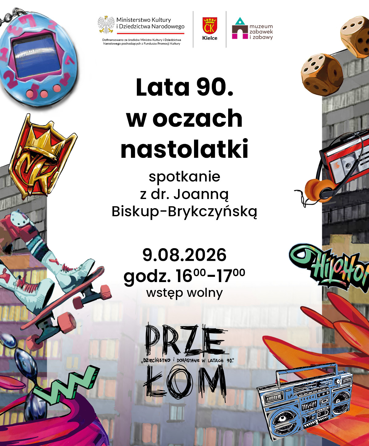 plakat wydarzenia, tekst informacyjny na brzegach elementy grafitti w nawiązaniu doi wystawy